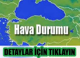 Bu gün hava nasıl olacak?