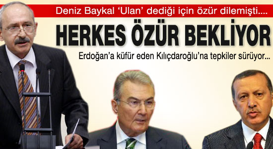 Kılıçdaroğlu özür dileyecek mi?