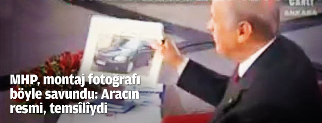 Bahçeli: 'Aracın resmi, temsîlîydi'
