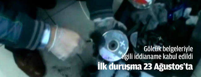 Gölcük belgeleriyle ilgili iddianame kabul edildi