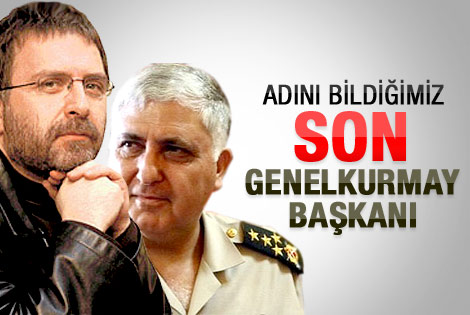 Adını bildiğimiz son genelkurmay başkanı