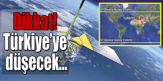 Dikkat! Kafanıza uydu düşebilir!