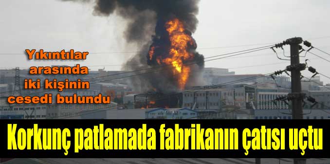 Yıkıntılar arasından 2 ceset çıktı