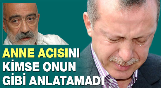 Altan Anne acısını anlattı