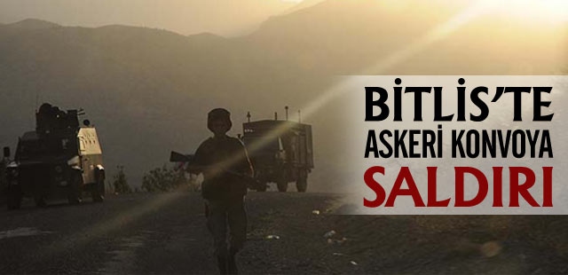 Bitlis'te Askeri Konvoya Saldırı