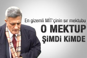 O mektup şimdi nerde?