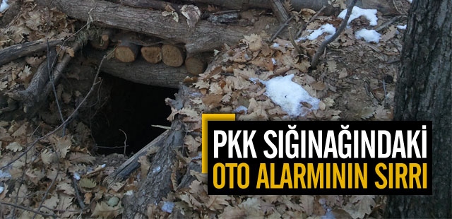 PKK sığınağında oto alarmı