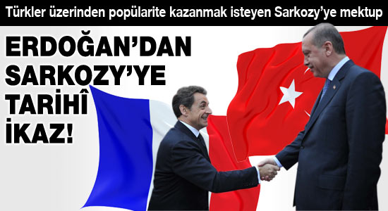 Erdoğan'dan Sarkozy'e soykırım mektubu