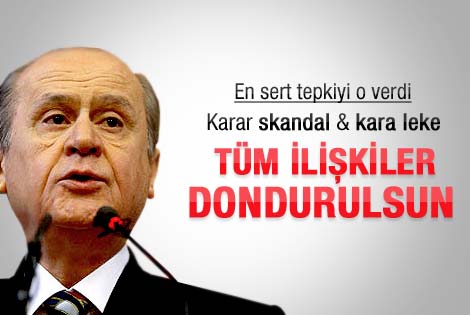 "Tüm ilişkiler dondurulsun"
