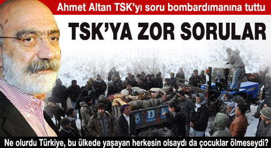 Altan'dan Genelkurmay'a zor sorular