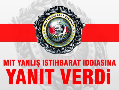 MİT hakkındaki iddialara cevap verdi