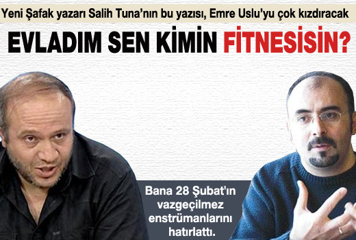 Salih Tuna, Emre Uslu'yu fena kızdıracak