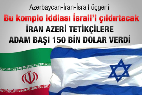 İran-İsrail arasını gerecek İDDİA