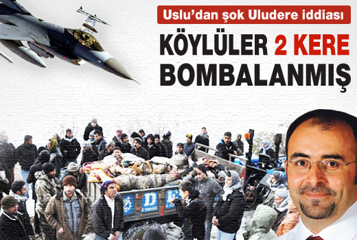 Köylüler iki kere bombalanmış