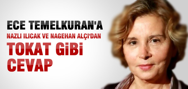 ECE TEMELKURAN'A TOKAT GİBİ YANIT