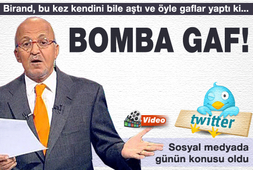 Birand'dan 2 bomba gaf...