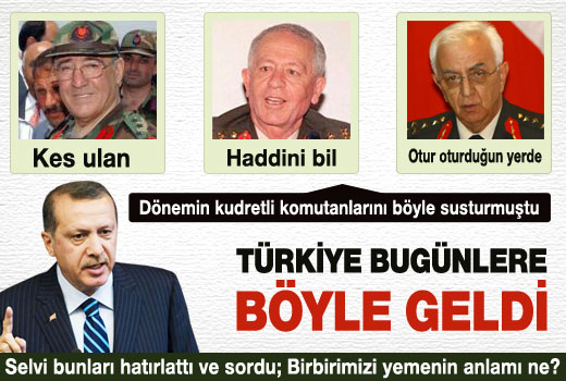 Erdoğan, o komutanları böyle susturdu