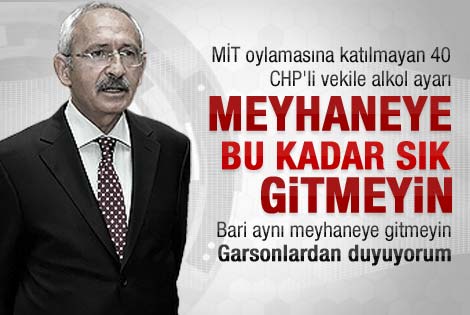 "Bu kadar sık meyhaneye gitmeyin"