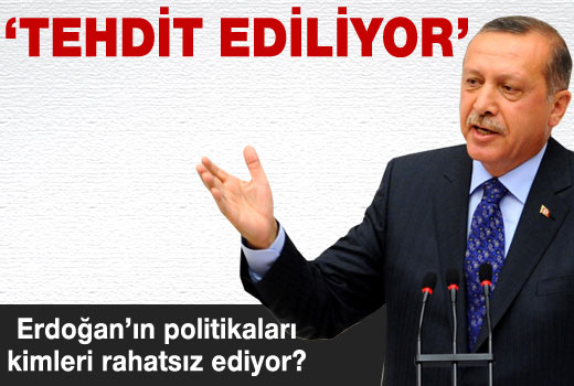 'Erdoğan tehdit ediliyor' iddiası