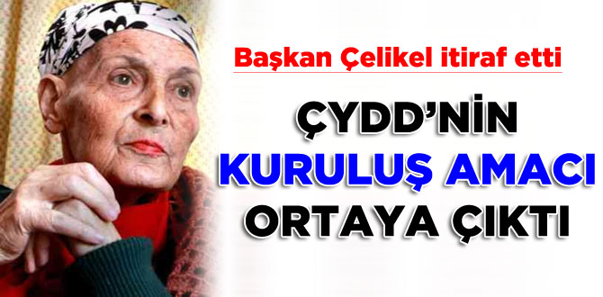 ÇYDD'nin kuruluş amacı ortaya çıktı
