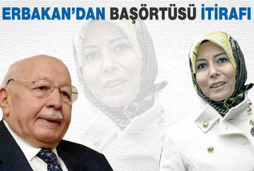 Erbakan'ın kızı Zeynep'den başörtüsü itirafı
