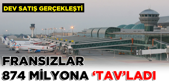 Fransızlar 874 milyona aldı