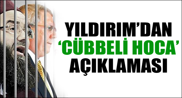 Aziz Yıldırım'dan 'Cübbeli' açıklaması