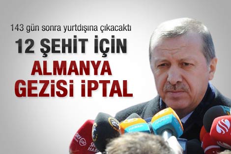 12 Şehit için Almanya gezisi iptal edildi