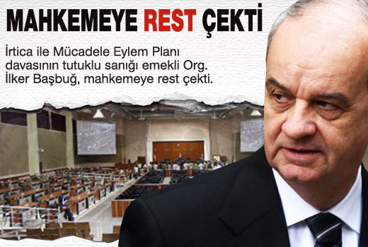 Başbuğ: Hiçbir savunma yapmayacağım