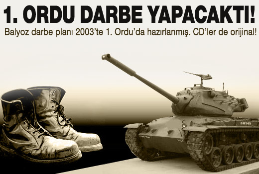 Birinci ordu darbe yapacaktı!