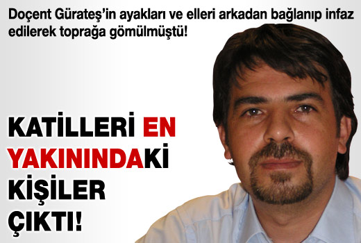 Doçent Gürateş'in katilleri bulundu