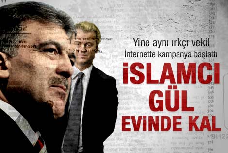 Wilders'ten Gül karşıtı kampanya