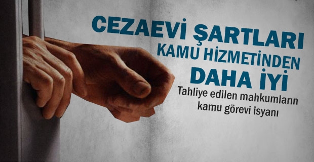 Tahliye edilen mahkumların kamu görevi isyanı