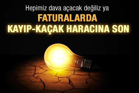 Faturalarda kayıp-kaçak haracına son