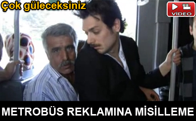 Metrobüs reklamına misilleme