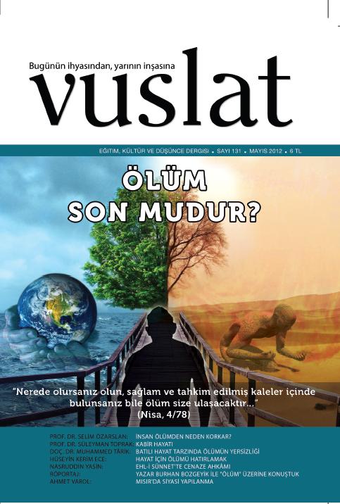 Allah’a Yakınlık Güzel Bir Ölüme Yakınlıktır