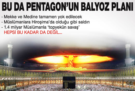 Bu da Pentagon'un 'Balyoz Planı'