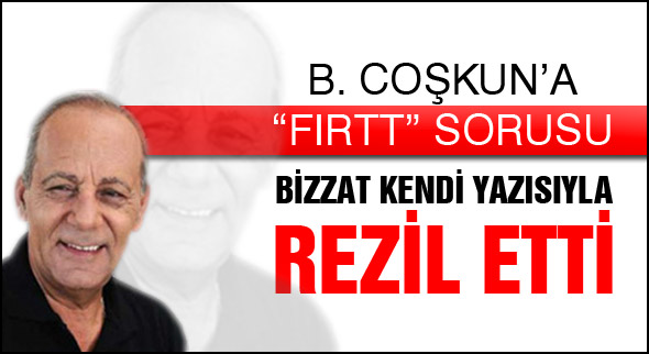 Bekir Coşkun'a 'Fırtt' sorusu