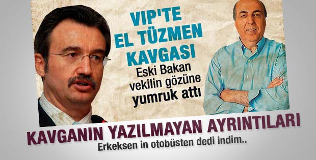 Tüzmen ve Ayaydın'ın yumruklaşmasının detayları