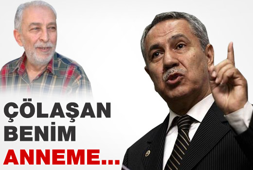 Arınç'tan Emin Çölaşan'a sert sözler