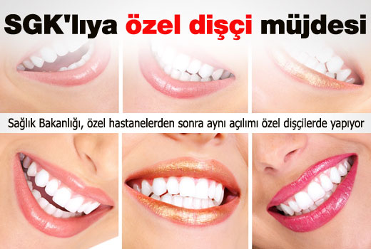 SGK'lıya özel dişçi müjdesi