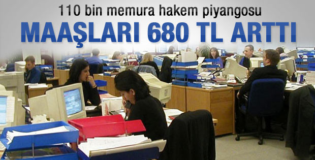 Maaşı 680 lira birden artan şanslı memurlar