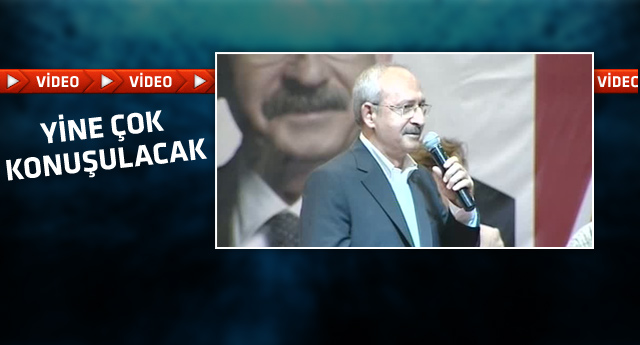 Kemal Kılıçdaroğlu'ndan bir gaf daha!