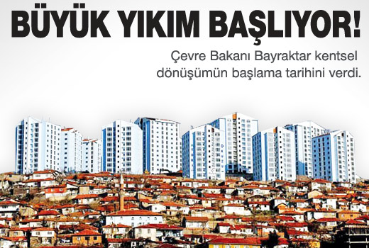 Kentsel dönüşümün tarihi belli oldu