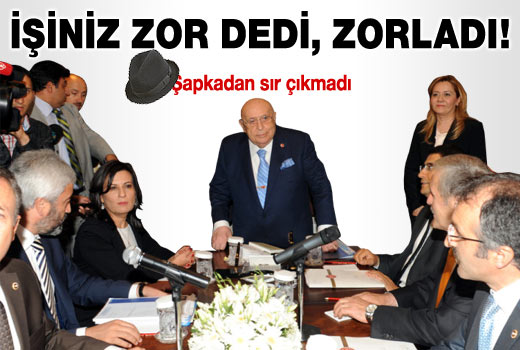 İşiniz zor dedi, zorladı!