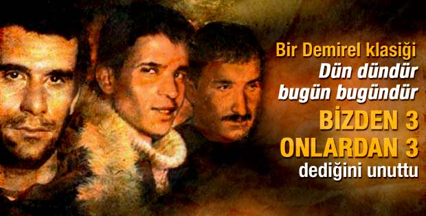 Demirel: Denizler'i milli irade astı