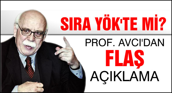 PROF.Avcı'dan flaş açıklama