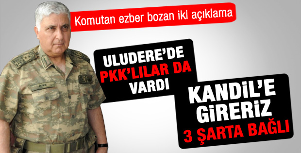 Necdet Özel'den ezber bozan Kandil ve Uludere çıkışı