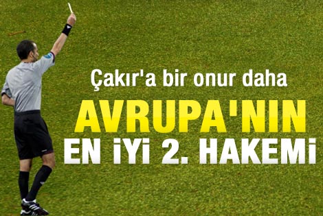 Cüneyt Çakır Avrupa'nın en başarılı 2. hakemi