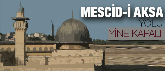 İsrail askerleri Mescid-i Aksa'ya girişi engelledi